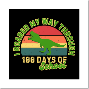 I Roared My Way Through 100 Days Of School Posters and Art